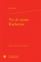 Vie de sainte Katherine