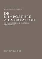 De l'imposture à la création, Le 