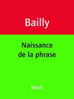 Naissance de la phrase