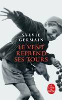 Le Vent reprend ses tours, Roman