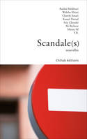 Scandale(s), Nouvelles