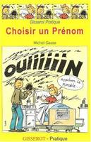 Choisir un prénom - France et DOM-TOM, France et DOM-TOM