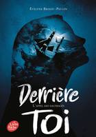 2, Derrière toi  - Tome 2, L'appel des naufragés