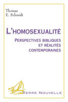 L’homosexualité, Perspectives bibliques et réalités contemporaines