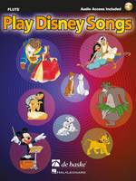 PLAY DISNEY SONGS  SOLO ARRANGEMENTS OF 12 CLASSIC DISNEY SONGS+ ONLINE AUDIO - FLUTE