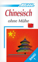 Chinesisch ohne mühe - band 1