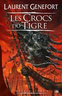 3, Hordes / Les crocs du tigre