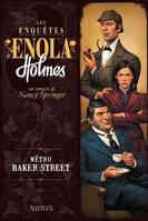 Les enquêtes d'Enola Holmes, 6, Métro Baker Street