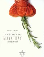 La cuisine du Maya Bay , Monaco - Olivier Streiff