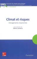 Climat et risques - changements d'approches