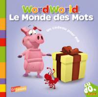 WordWorld, 4, Un cadeau pour Pig