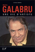 Michel Galabru, une vie d'artiste -2020, une vie d'artiste