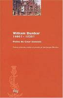 William Dunbar, 1460?-1520?, Poète de cour écossais