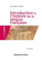 Introduction à l'histoire de la langue française - 4e éd.