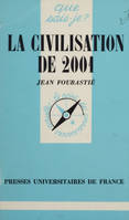 La Civilisation de 2001