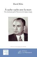 À cache-cache avec la mort, Un résistant juif à Varsovie  de 1939 à 1945