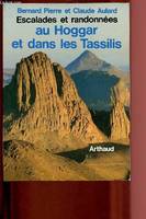 Escalades et randonees au hoggar et dans les tassilis