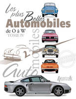 Les plus belles automobiles  du XXe siècle, 1908-1999, 4, Les plus belles automobiles du XXe siècle, 1908-1999, De O à W