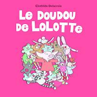 Le Doudou de Lolotte