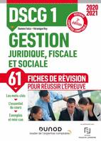 DCG, 1, DSCG 1 Gestion juridique, fiscale et sociale - Fiches de révision - 2020-2021, 2020-2021