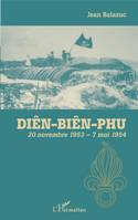 Diên-Biên-Phu, 20 novembre 1953-7 mai 1954