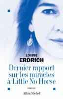 Dernier Rapport sur les miracles à Little No Horse, roman