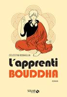 L'apprenti Bouddha, Roman