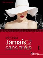 1, Jamais 2 sans trois, TOME 1