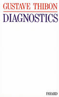 Diagnostics, Essai de psychologie sociale