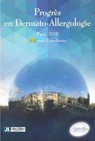 Progrès en Dermato-Allergologie - Gerda Paris, 2019 - Tome XXV, 40e cours d'actualisation