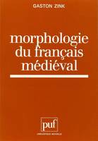 Morphologie du français médiéval