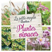 La petite encyclo Rustica des plantes vivaces