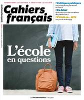 Cahiers français : L'école en questions n°429