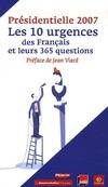 Présidentielle 2007 / les 10 urgences des Français et leurs 365 questions