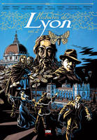 Histoires de Lyon, 2, Histoire de Lyon Vol.2