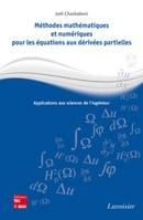 Méthodes mathématiques et numériques pour les équations aux dérivées partielles. Applications aux sciences de l'ingénieur, Applications aux sciences de l'ingénieur