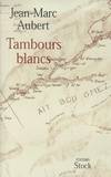 Tambours blancs, roman