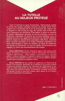 La tutelle au majeur protégé, La loi de 1968 et sa mise en oeuvre