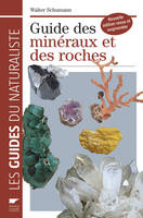 Guide des minéraux et des roches, l'ouvrage standard pour tout collectionneur