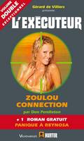 Exécuteur Zoulou connection