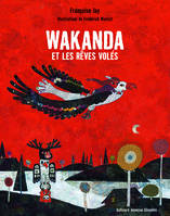 Wakanda et les rêves volés