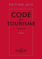 Code du tourisme 2015, commenté - 9e éd.