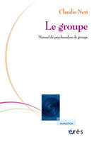 Le groupe, Manuel de psychanalyse de groupe