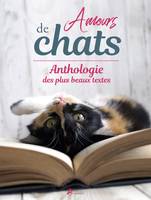 Amours de chats, Anthologie des plus beaux textes