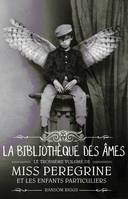 3, Miss Peregrine et les enfants particuliers T03, La bibliothèque des âmes