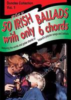 Play Fifty Irish Ballads With Only Six Chords, Volume One