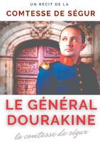 Le général Dourakine, un roman pour enfants de la comtesse de Ségur.