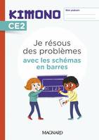 Kimono CE2 : Je résous des problèmes avec les schémas en barres (2022) - Cahier