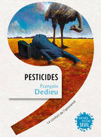 Pesticides, Le confort de l'ignorance