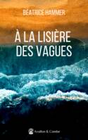 1, A la lisière des vagues, 